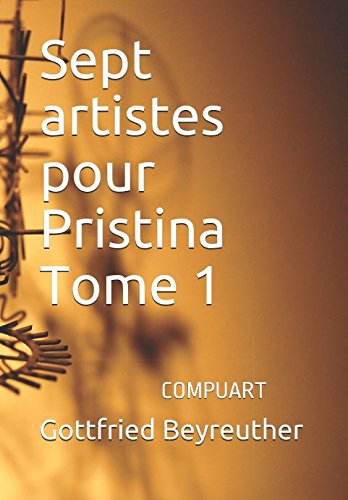 Sept artistes pour Pristina Tome 1 (Art digital) Film, Art & Culture