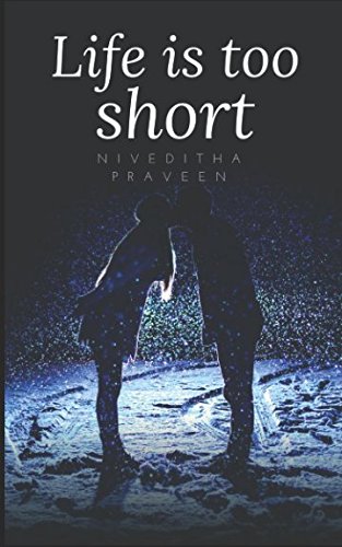 Life is too short: Lets live without societal barriers Romantic Thrillers
