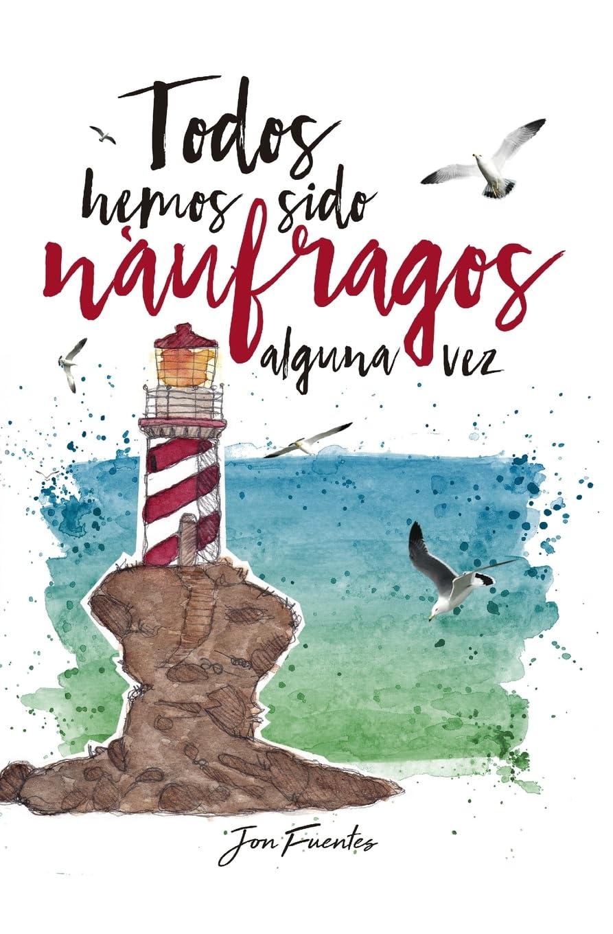 Todos hemos sido náufragos alguna vez Poetry