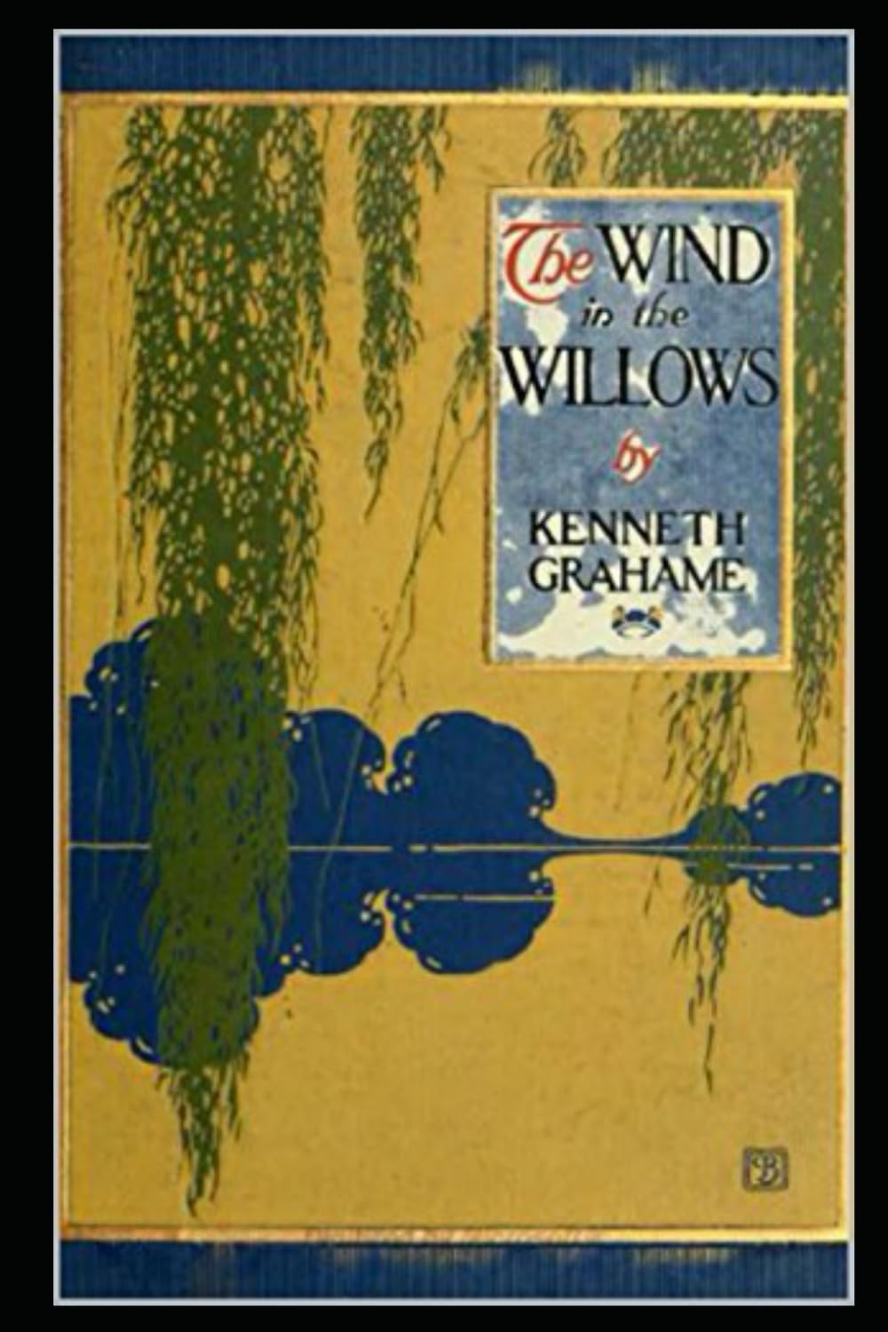 The Wind in the Willows: Illustrated Edition Classics