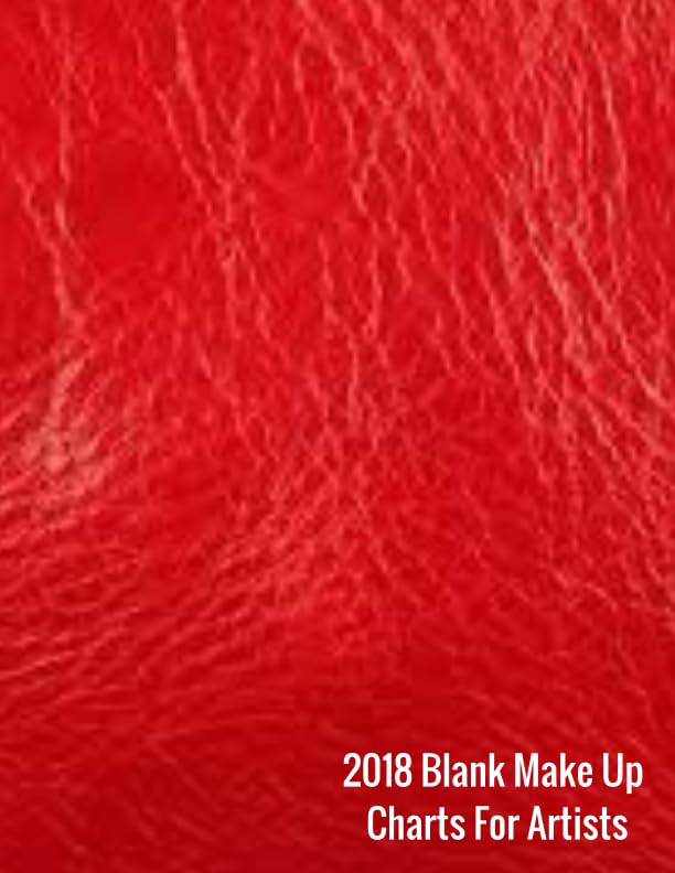2018 Blank Make Up Charts For Artists: 2018 Chart Female Faces Large Notebook Business, Finance & Career