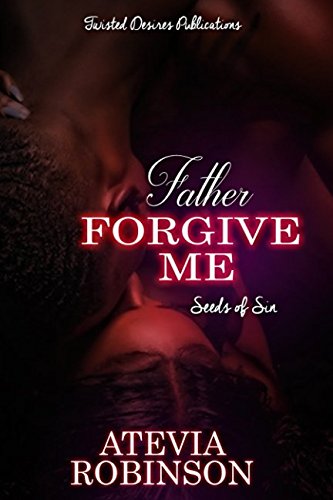 Father Forgive Me: Seeds Of Sin Contemporary literature