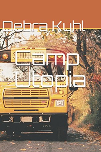 Camp Utopia Novels & Short Stories
