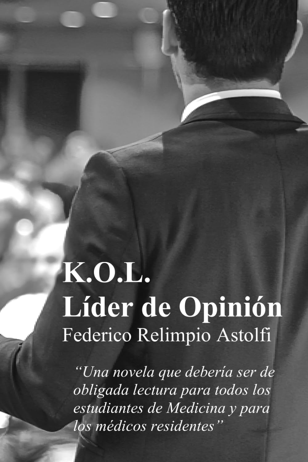K.O.L. Líder de Opinión Contemporary literature