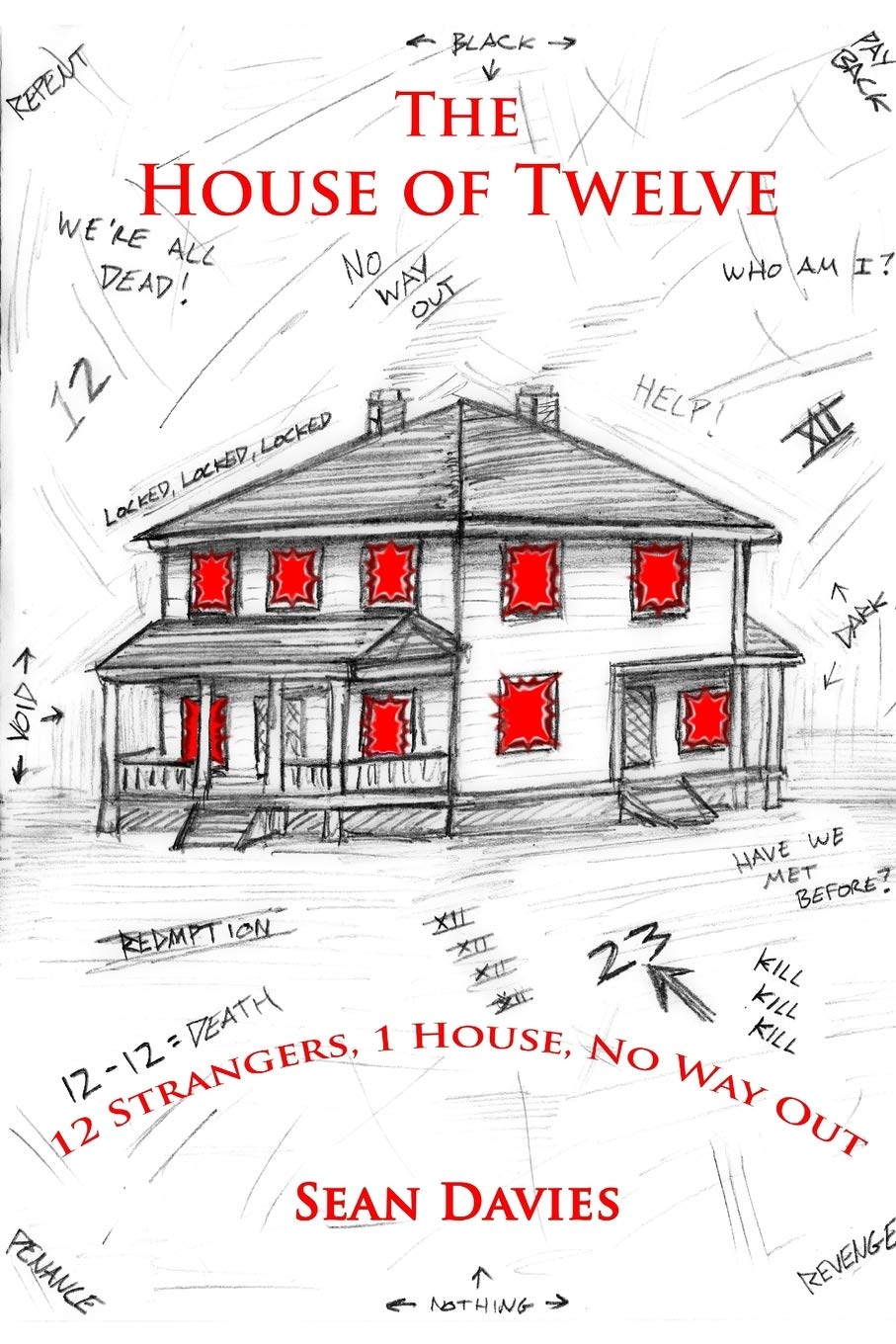 The House of Twelve (The Houses of Penance, Band 1) Horror & Mystery