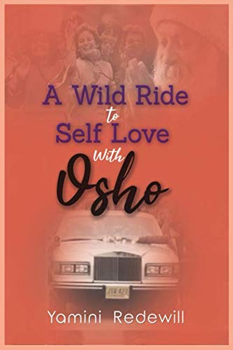 A Wild Ride to Self Love with Osho Philosophy