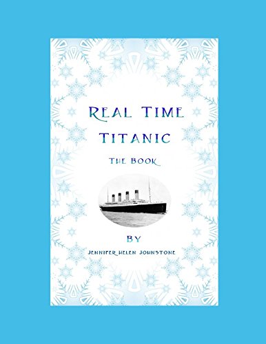 Real Time Titanic. The Book Politics & History