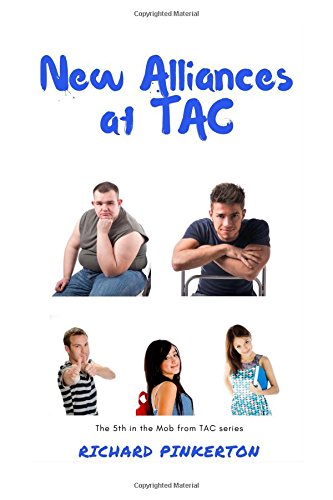 New Alliances at TAC (Mob from TAC, Band 5) Novels & Short Stories