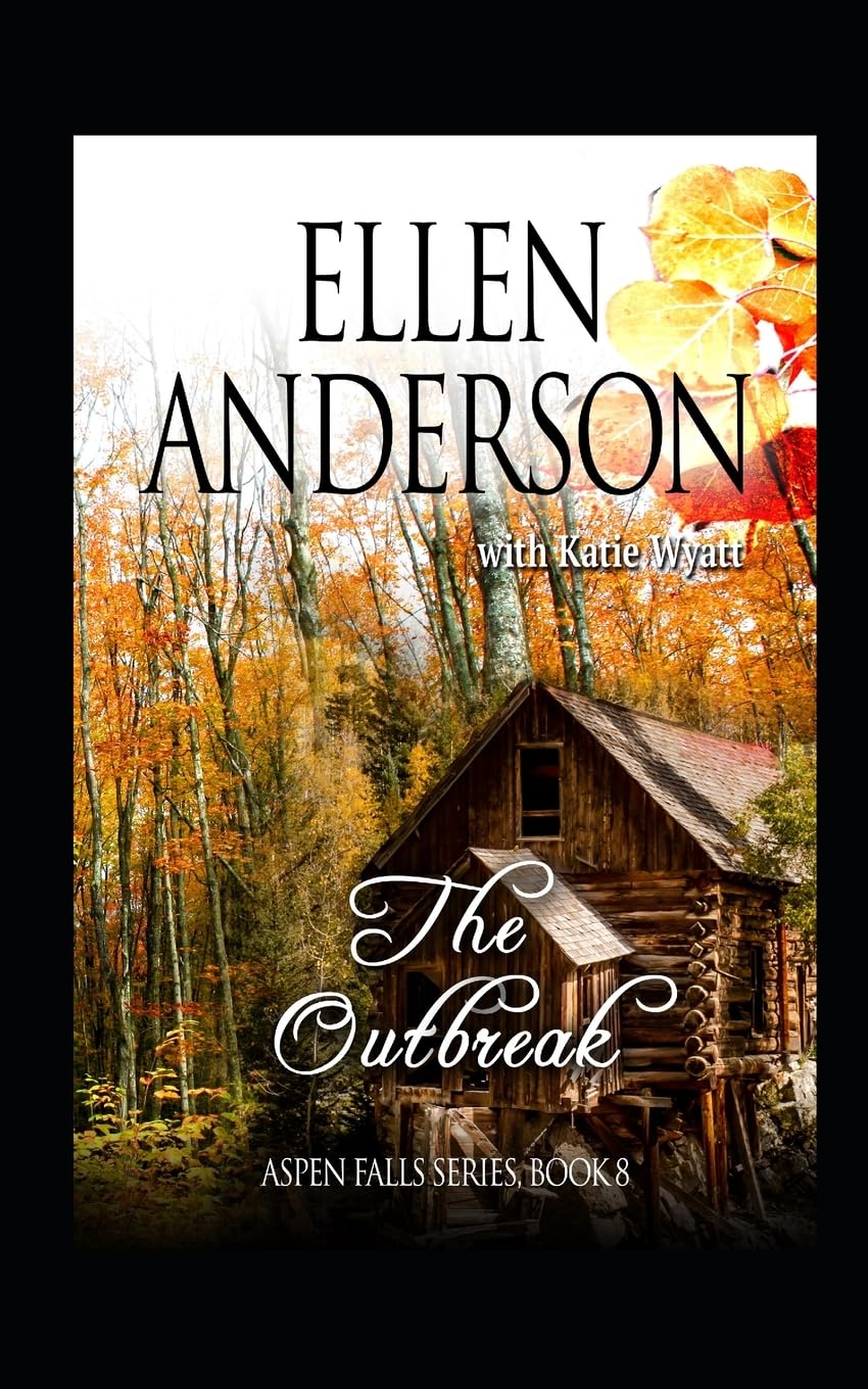 The Outbreak: Historical Western Romance (Aspen Falls, Band 8) Contemporary literature