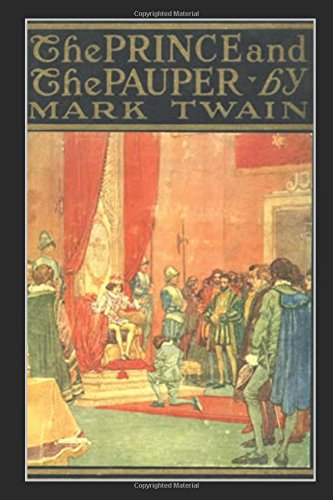 The Prince and the Pauper: Illustrated Edition Classics