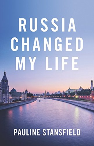 Russia Changed My Life Memories