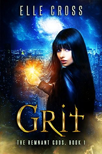 GRIT (The Remnant Gods, Band 1) Fairy Tales & Legends