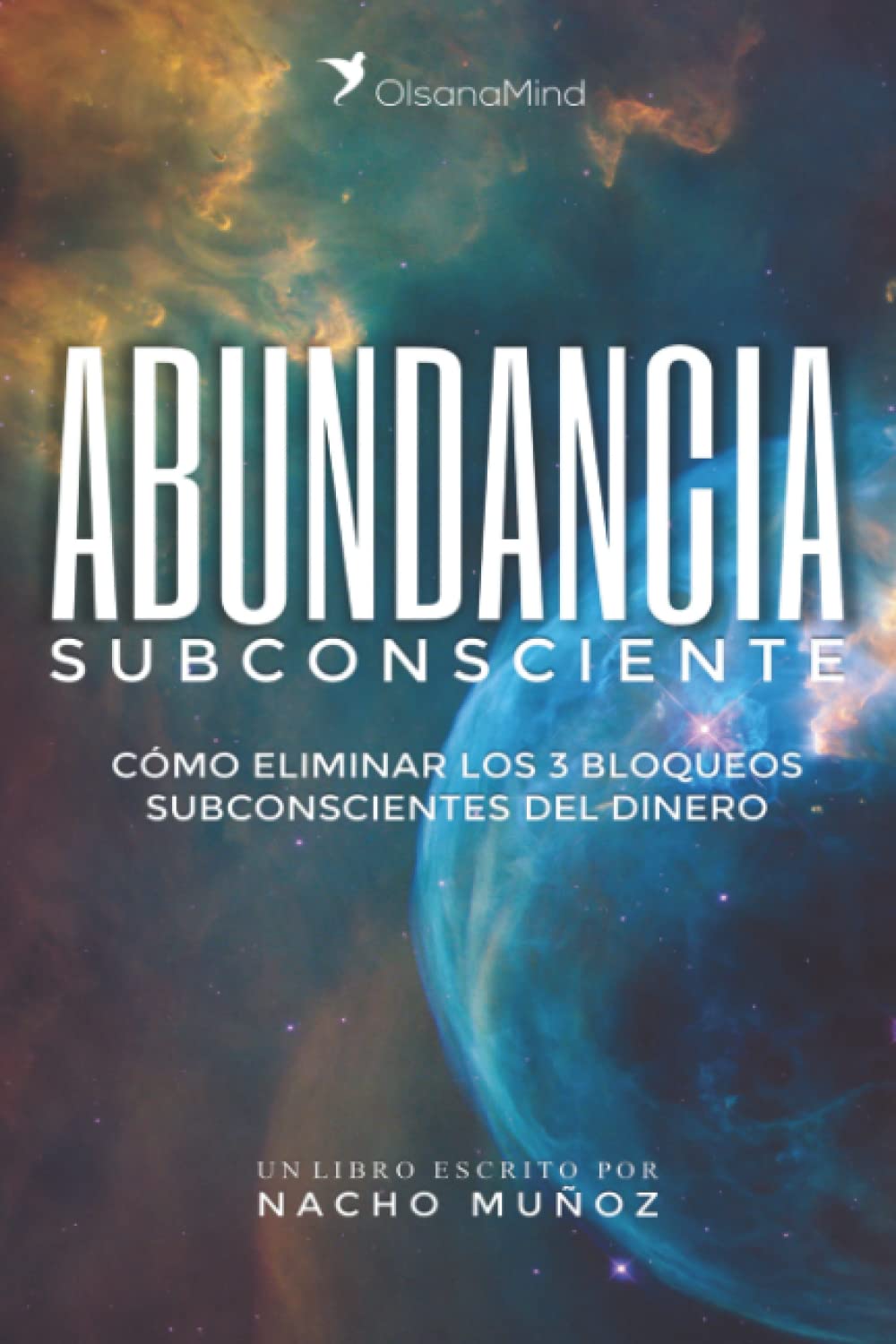 Abundancia Subconsciente: Cómo eliminar los 3 bloqueos subconscientes del dinero Business, Finance & Career