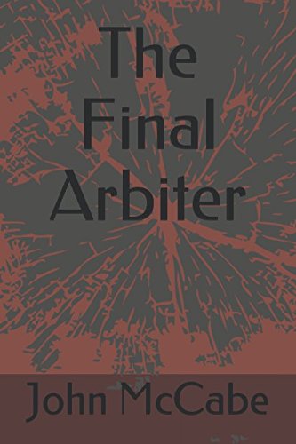 The Final Arbiter (Law and Disorder, Band 1) Action & Adventure