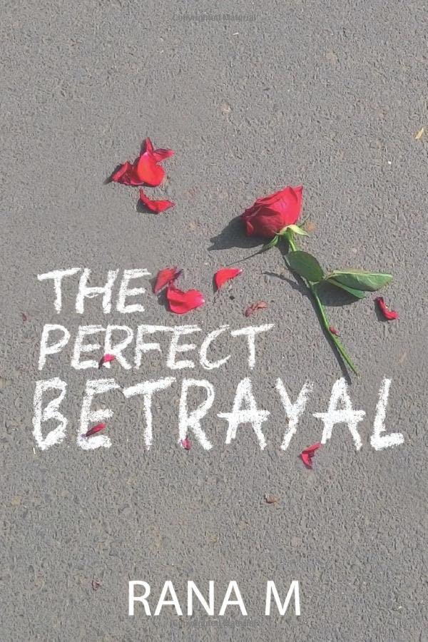 The Perfect Betrayal Poetry