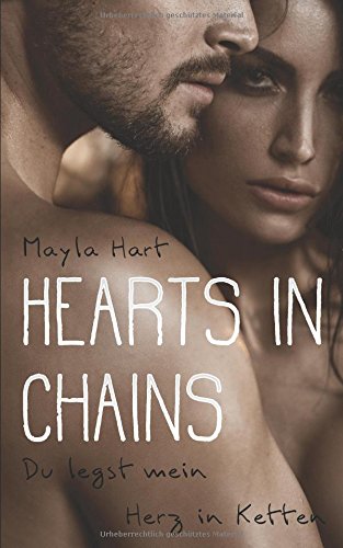 Hearts in Chains - Du legst mein Herz in Ketten book