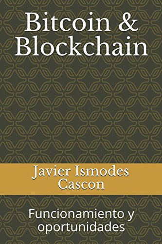 Bitcoin & Blockchain: Funcionamiento y oportunidades book