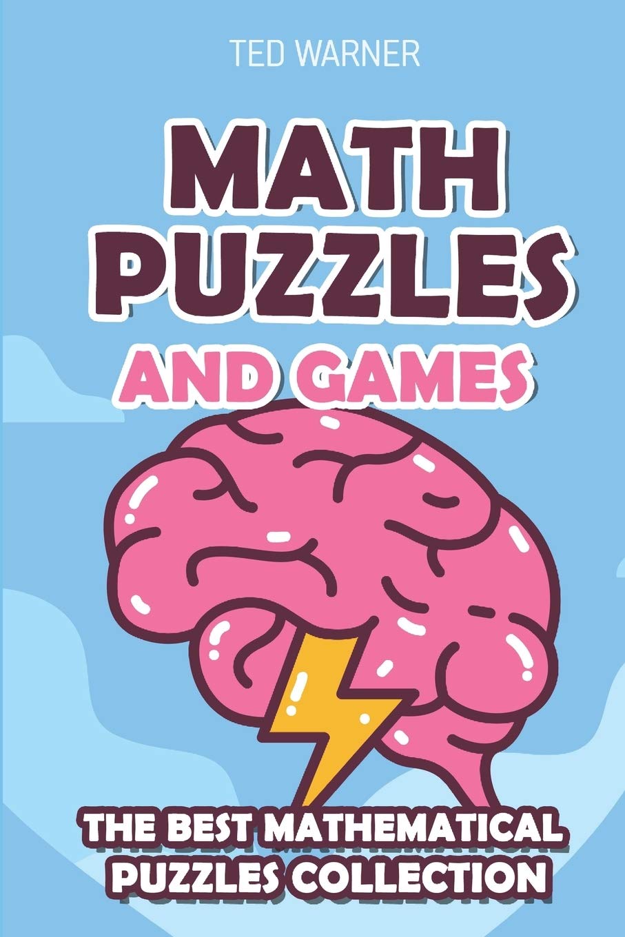 Math Puzzles and Games: Numbrix Puzzles - 200 Math Puzzles with Answers (Math and Logic Puzzles, Band 3) Leisure & Fun