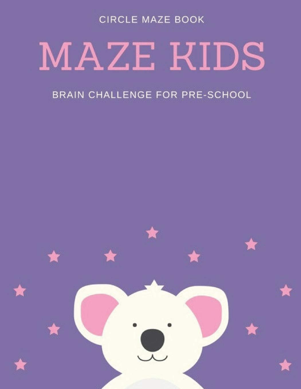 Circle Maze Book: Maze Book for Kids 4-6 years, Amazing Brain Challenging Games for Pre-Schooler (Kid Activity Book, Band 2) Tiptoi & Games