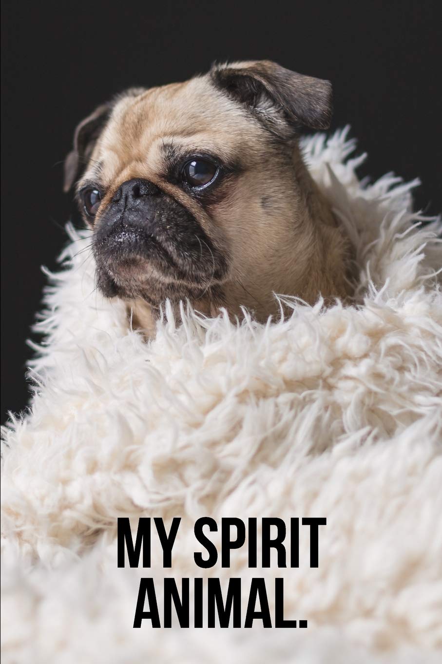 My Spirit Animal: Posh Pug Journal Mathematics