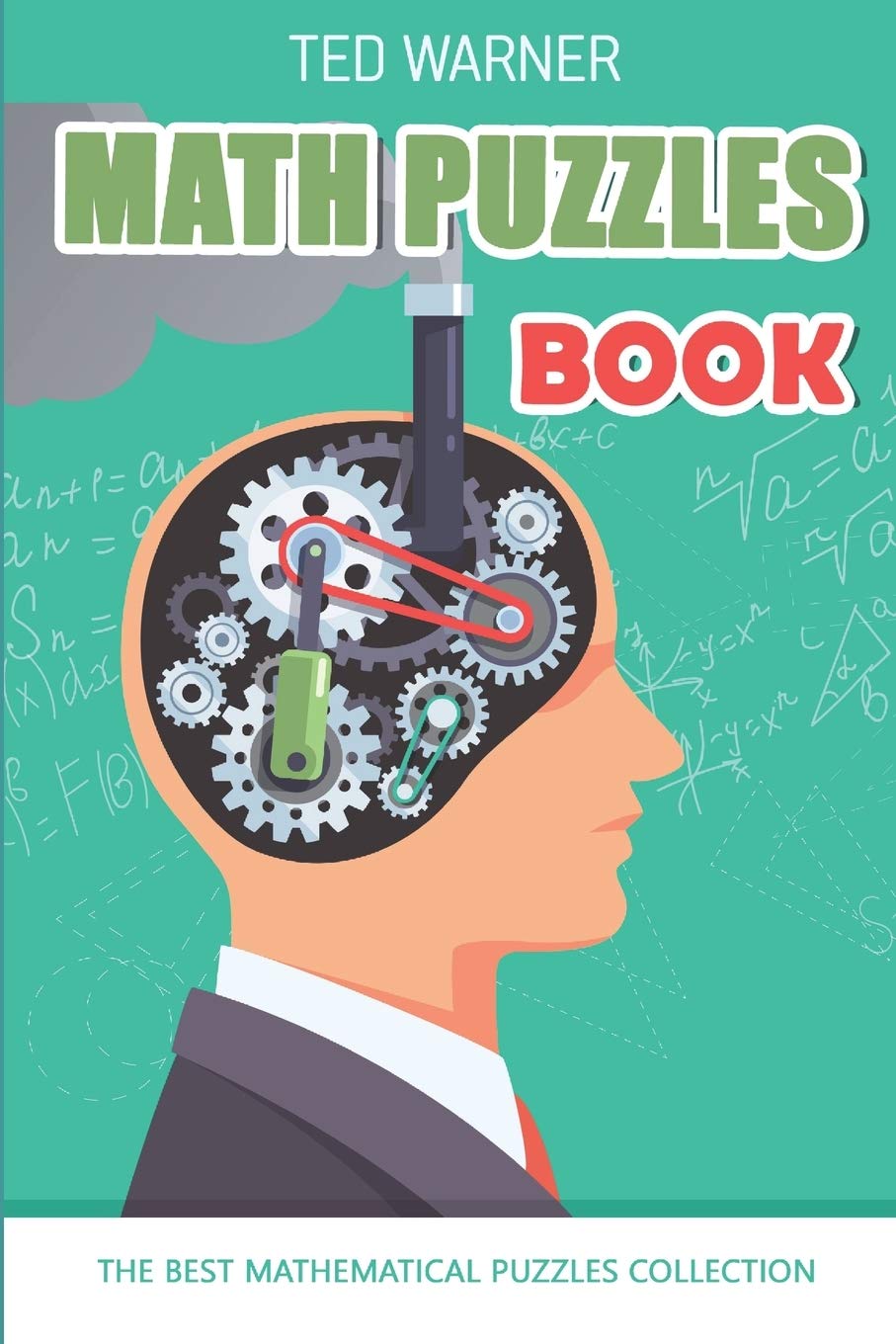 Math Puzzles Book: Number Chain Puzzles - 200 Math Puzzles with Answers (Math and Logic Puzzles, Band 4) Leisure & Fun