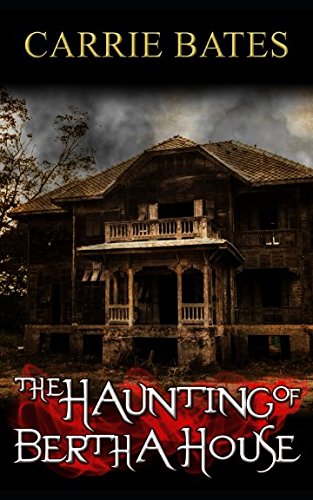 The Haunting of Bertha House Horror & Mystery