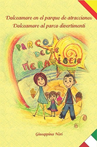 Dolceamore en el parque de atracciones Novels & Short Stories