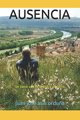 AUSENCIA: Un canto que yo dedico a mi tierra Contemporary literature