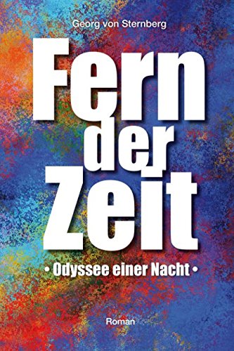 Fern der Zeit: Odyssee einer Nacht Historical Fiction