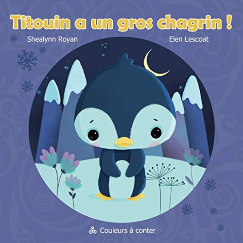 Titouin a un gros chagrin book