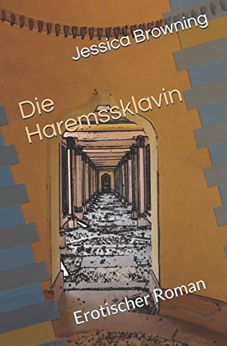 Die Haremssklavin: Erotischer Roman Eroticism