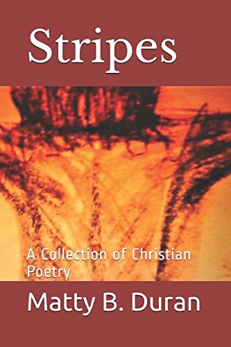 Stripes: A Collection of Christian Poetry Religion & Esotericism