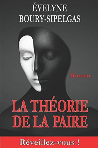LA THÉORIE DE LA PAIRE: Réveillez-vous ! book