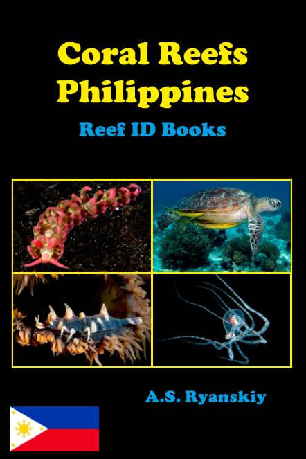 Coral Reefs Philippines: Reef ID Books Natural Sciences