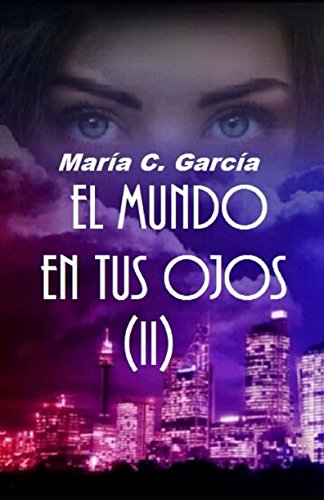 EL MUNDO EN TUS OJOS (2ª PARTE) Action & Adventure