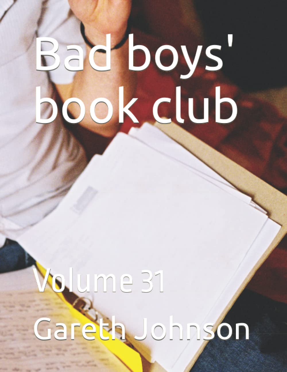 Bad boys' book club: Volume 31 book