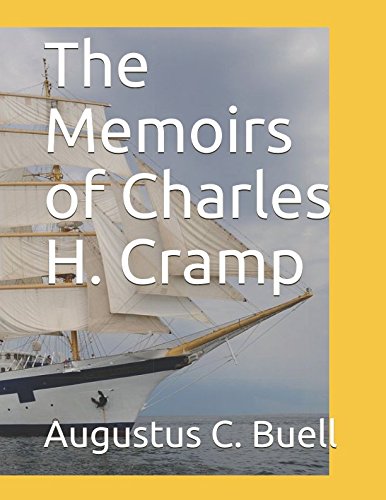 The Memoirs of Charles H. Cramp Politics & Society