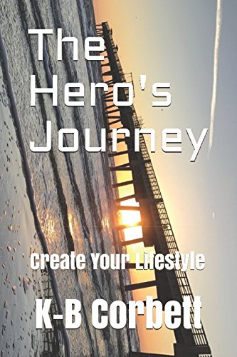 The Hero's Journey: Create Your Life Self-help