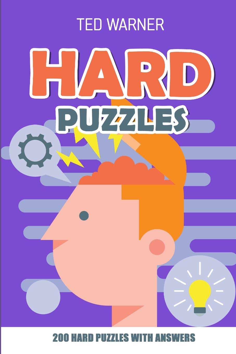Hard Puzzles: Sukoro Puzzles - 200 Hard Puzzles With Answers (Hard Math and Logic Puzzles, Band 2) Leisure & Fun
