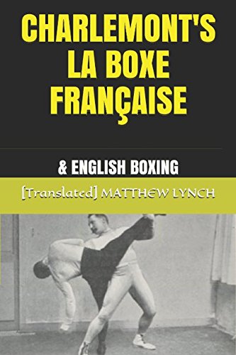 CHARLEMONT'S LA BOXE FRANÇAISE: & ENGLISH BOXING Leisure & Fun