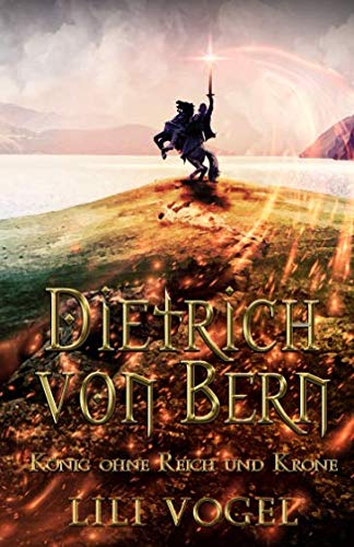 Dietrich von Bern: König ohne Reich und Krone Fairy Tales & Legends