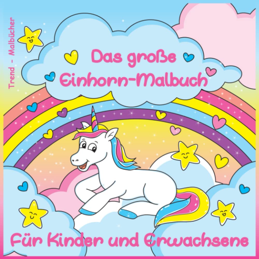 Das große Einhorn-Malbuch: Für Kinder und Erwachsene Books