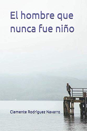 El hombre que nunca fue niño Action & Adventure