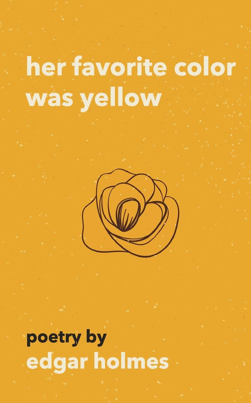 Her Favorite Color Was Yellow Poetry