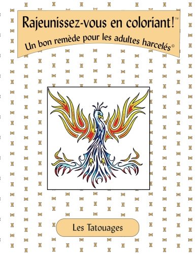 Rajeunissez-vous en coloriant!: Les Tatouages Hobbies & Crafts