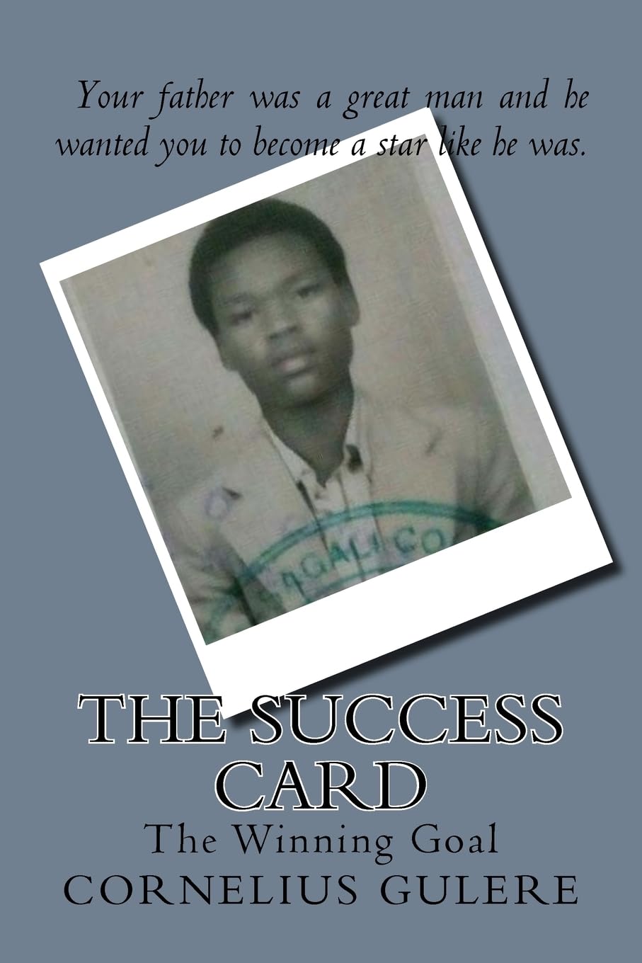The Success Card: The Winning Goal (HIV/AIDS Dilemmas, Band 2) Health, Nutrition & Fitness