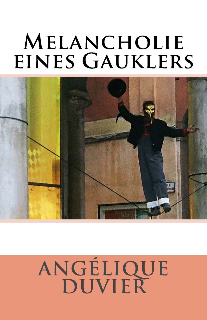 Melancholie eines Gauklers: Gedichte und Geschichten Poetry