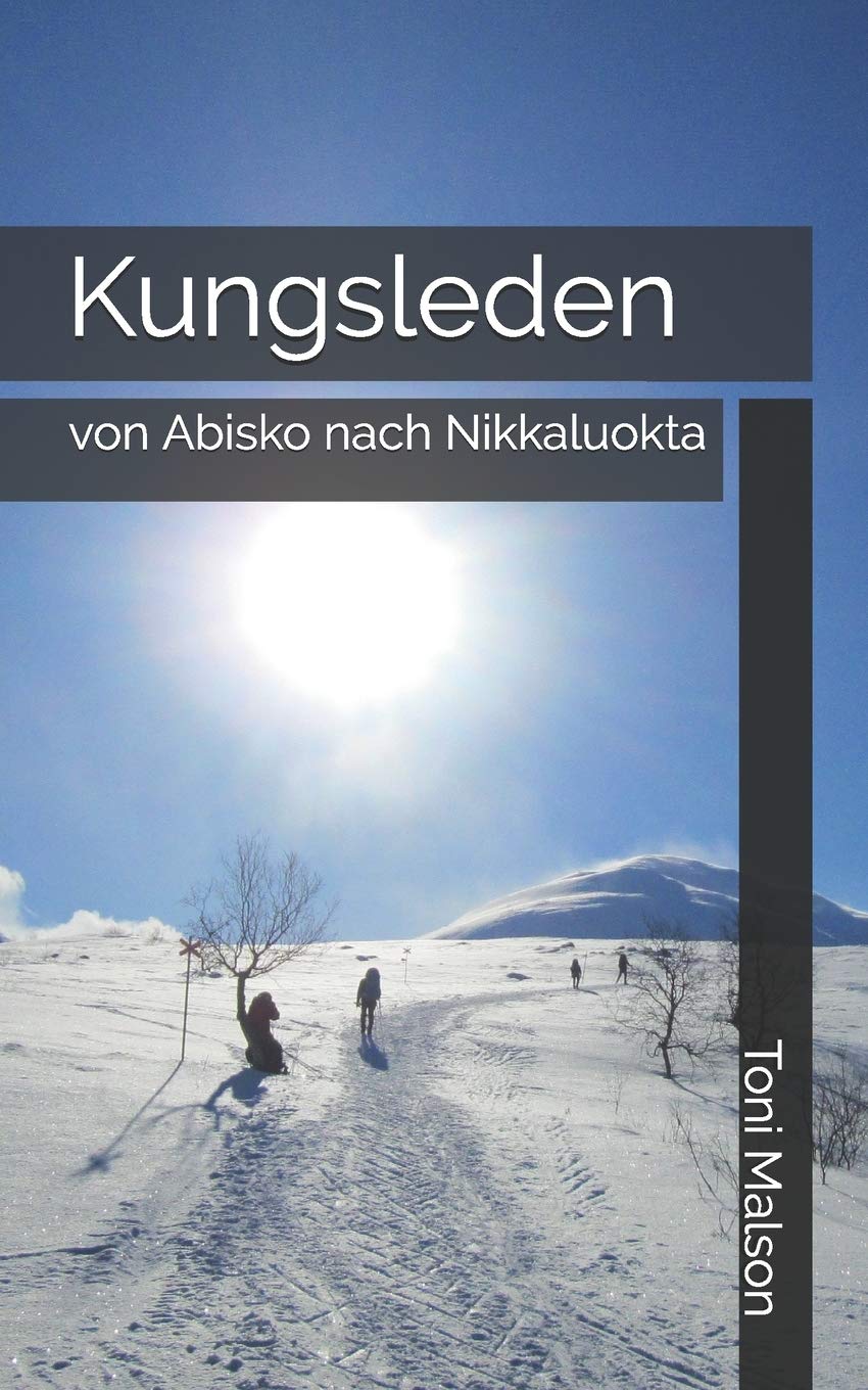Kungsleden von Abisko nach Nikkaluokta Hiking & Cycling