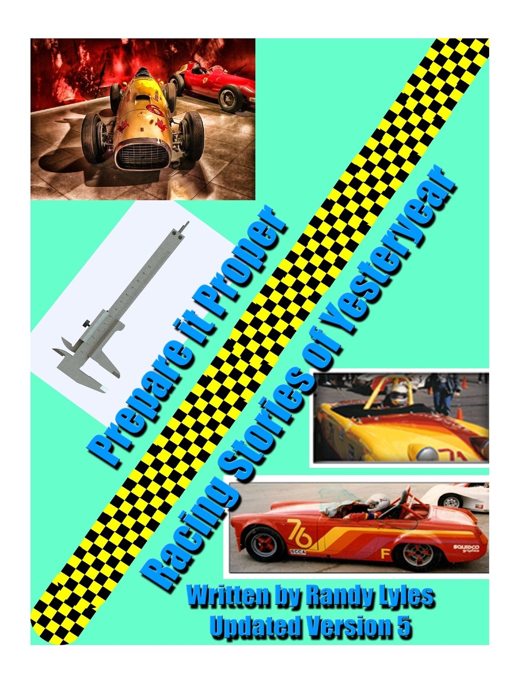 Prepare it Proper & Racing Stories of Yesteryear Leisure & Fun
