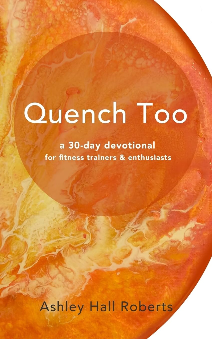 Quench Too: for fitness enthusiasts & trainers Religion & Esotericism